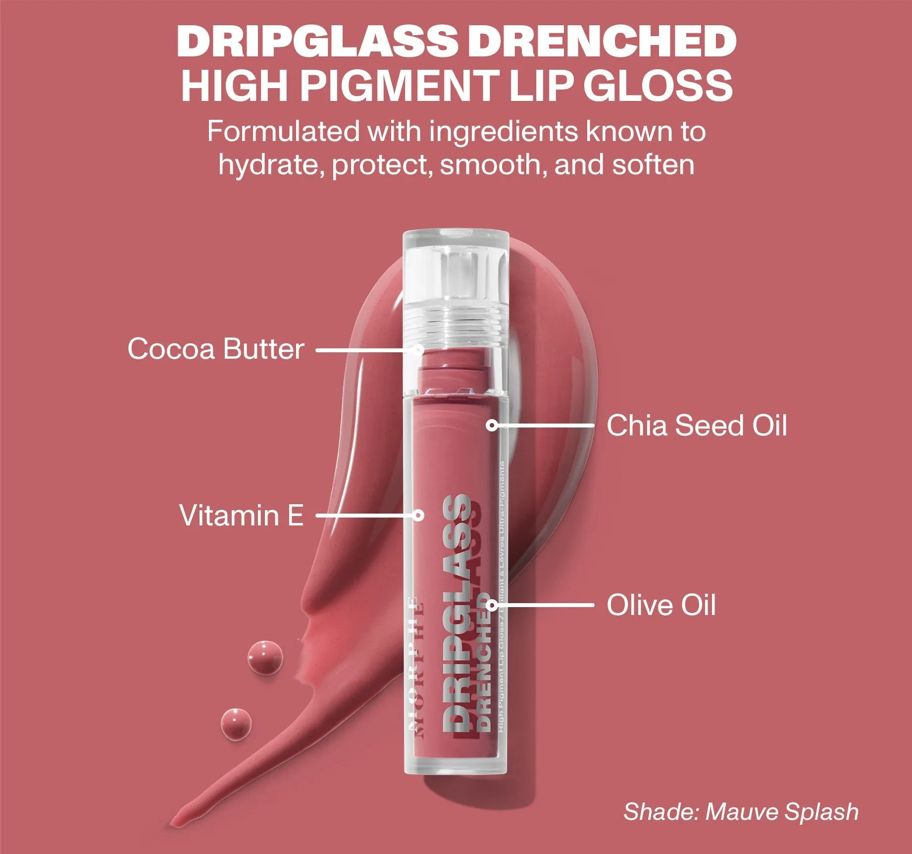 Dripglass Drenched High Pigment Lip Gloss - Mauve Splash